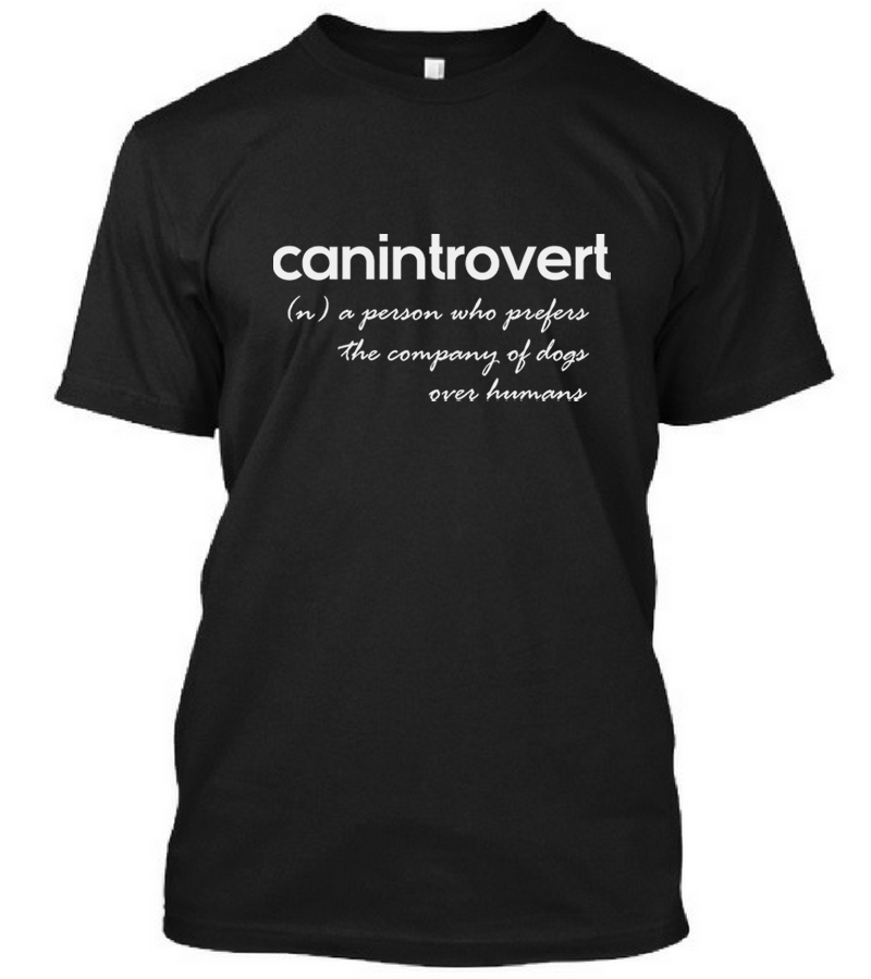 Dog Canintrovert Mom Shirt 