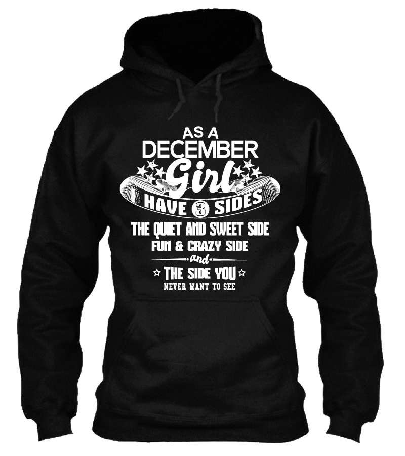 As a December Girl I have 3 Sides Shirt Variant 3