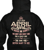 I have 3 Sides April Girl shirt 