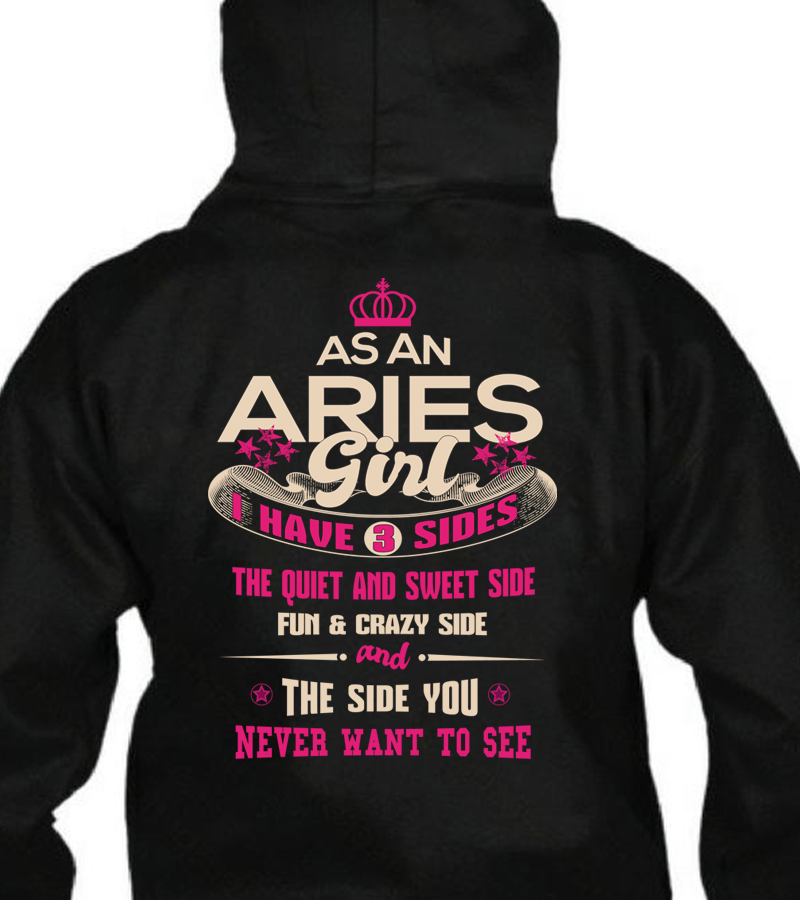 I Have 3 Sides Aries Girl T Shirt 