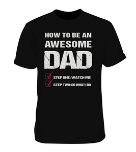 How to be Awesome Dad Shirt Fathers Day Gift
