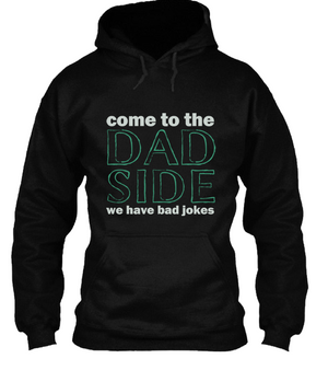 Come To Dad Side Shirt