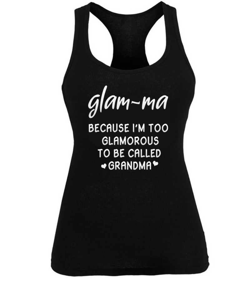 Glam-ma Grandma Shirt Tanks 