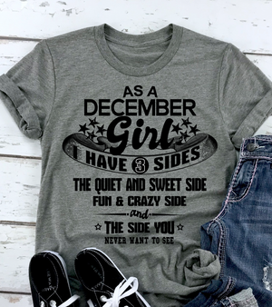 As a December Girl I have 3 Sides Shirt Variant 3