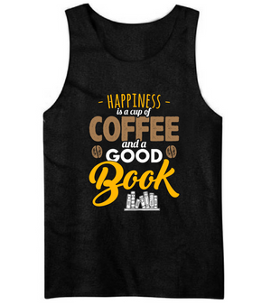 Happiness is a Cup of Coffee and a good Book Shirt