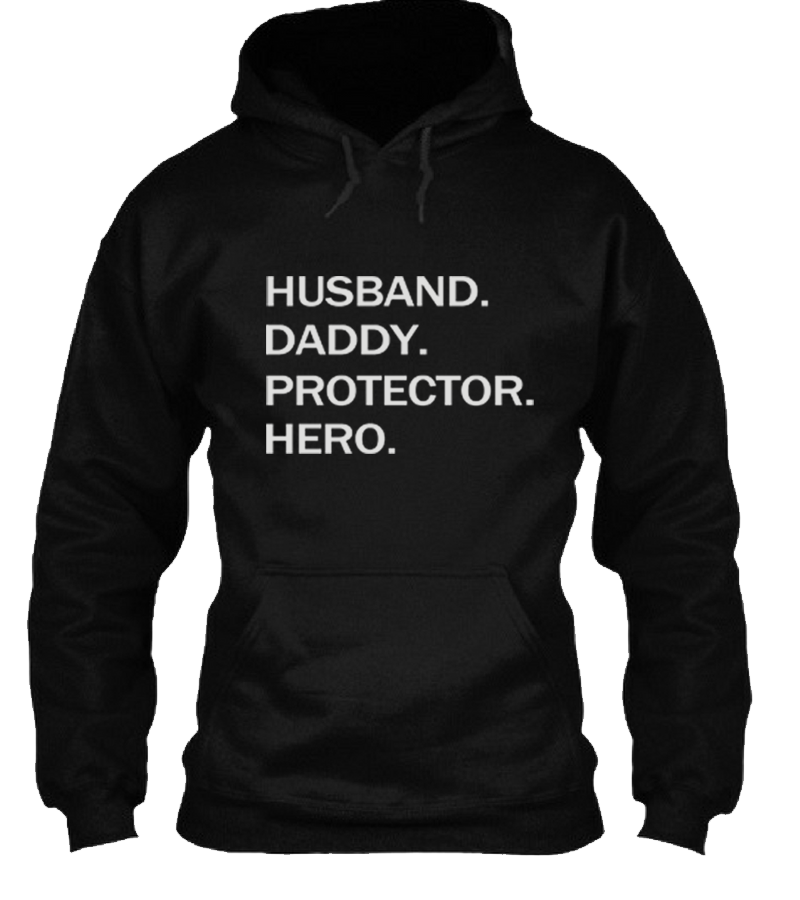 Husband Protector Dad Shirt Hoodie 