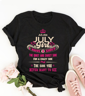 I have 3 Sides July Girl shirt 