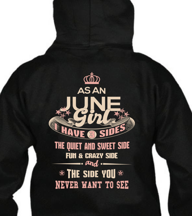 I have 3 Sides June Girl shirt