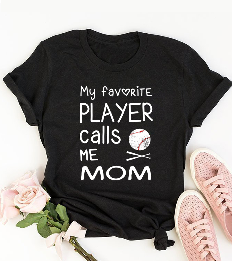 My Favorite Baseball Player Mom Shirt