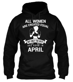 Best Are Born in April Shirt