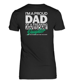 Proud Dad of Awesome Daughter Shirt
