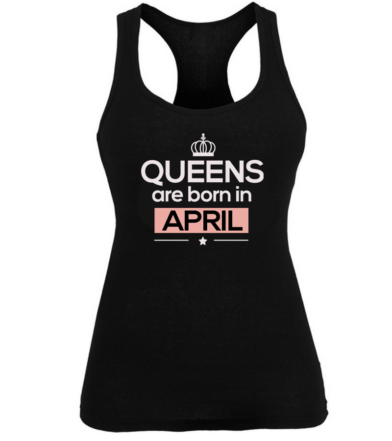 Queens Are Born April Shirt
