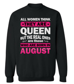 Real Queens Are Born August Girl T Shirt 