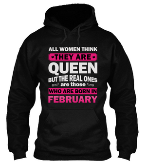 Real Queens Are Born February T Shirt