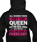 Real Queens Are Born February T Shirt
