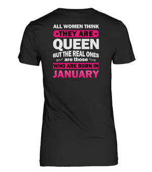 Real Queens Are Born January T Shirt