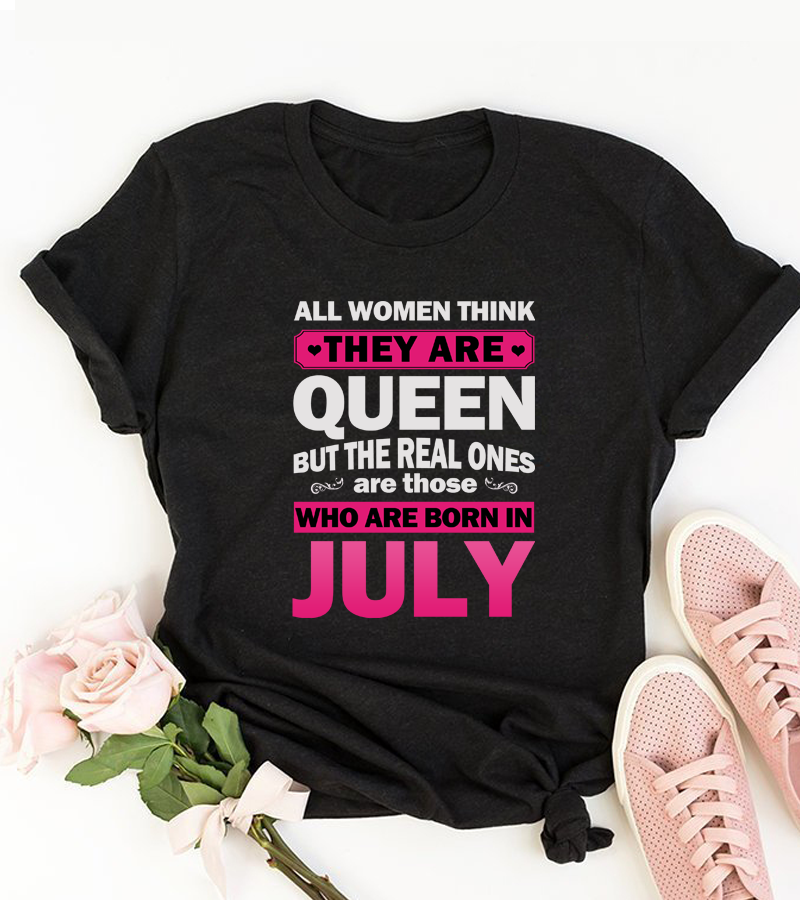 Real Queens Are Born July T Shirt Variant 1 – The Evergreen Cart
