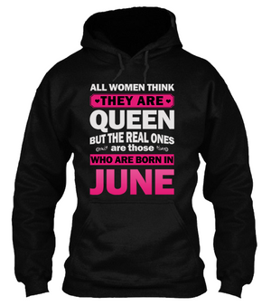  Real Queens Are Born June T Shirt