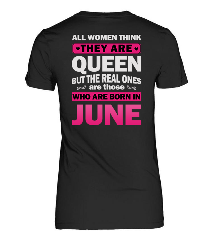  Real Queens Are Born June T Shirt