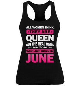  Real Queens Are Born June Girl T Shirt