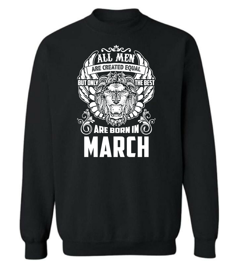 Best Are Born in March Men Shirt