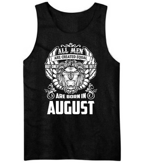 Best Are Born in August Men Shirt