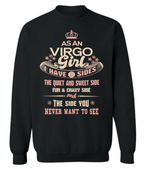 I have 3 Sides Virgo Girl Shirt