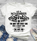 As a November Girl I have 3 Sides Shirt Variant 3
