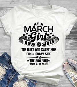 As a March Girl I have 3 Sides Shirt Variant 3