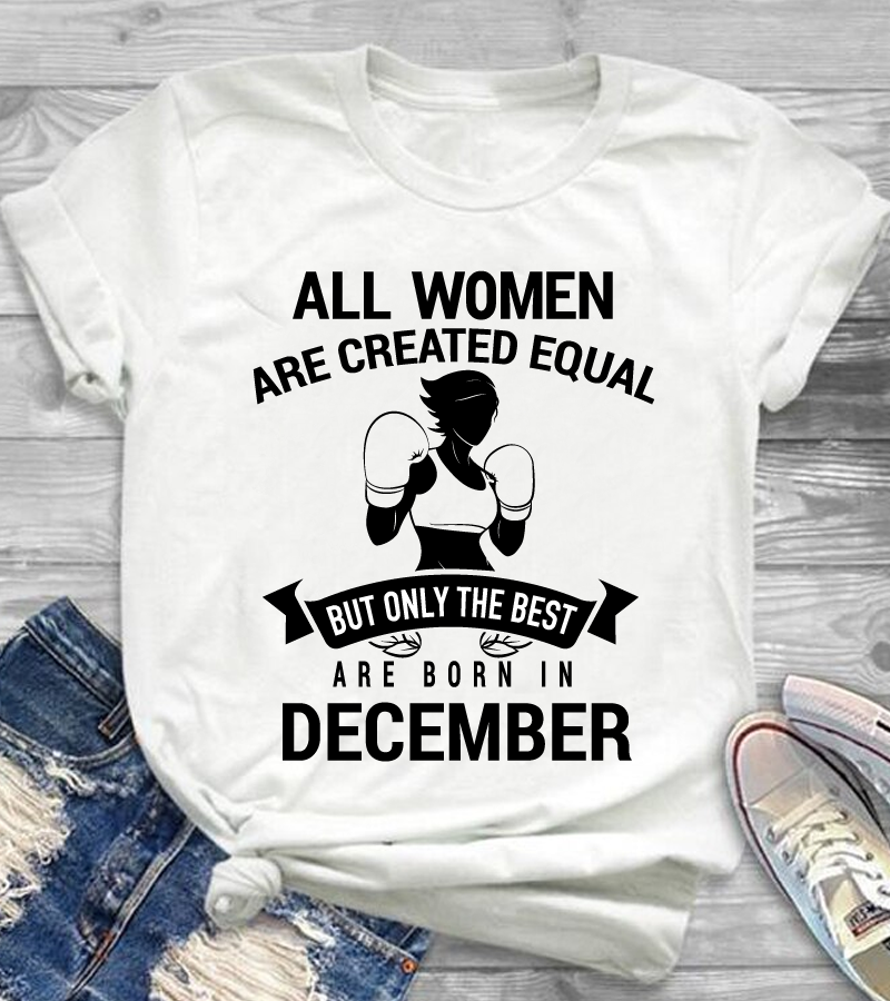 Best Are Born in December Shirt